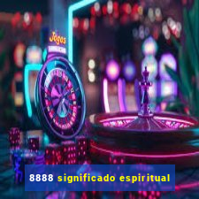 8888 significado espiritual